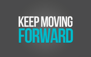 keep-moving-forward